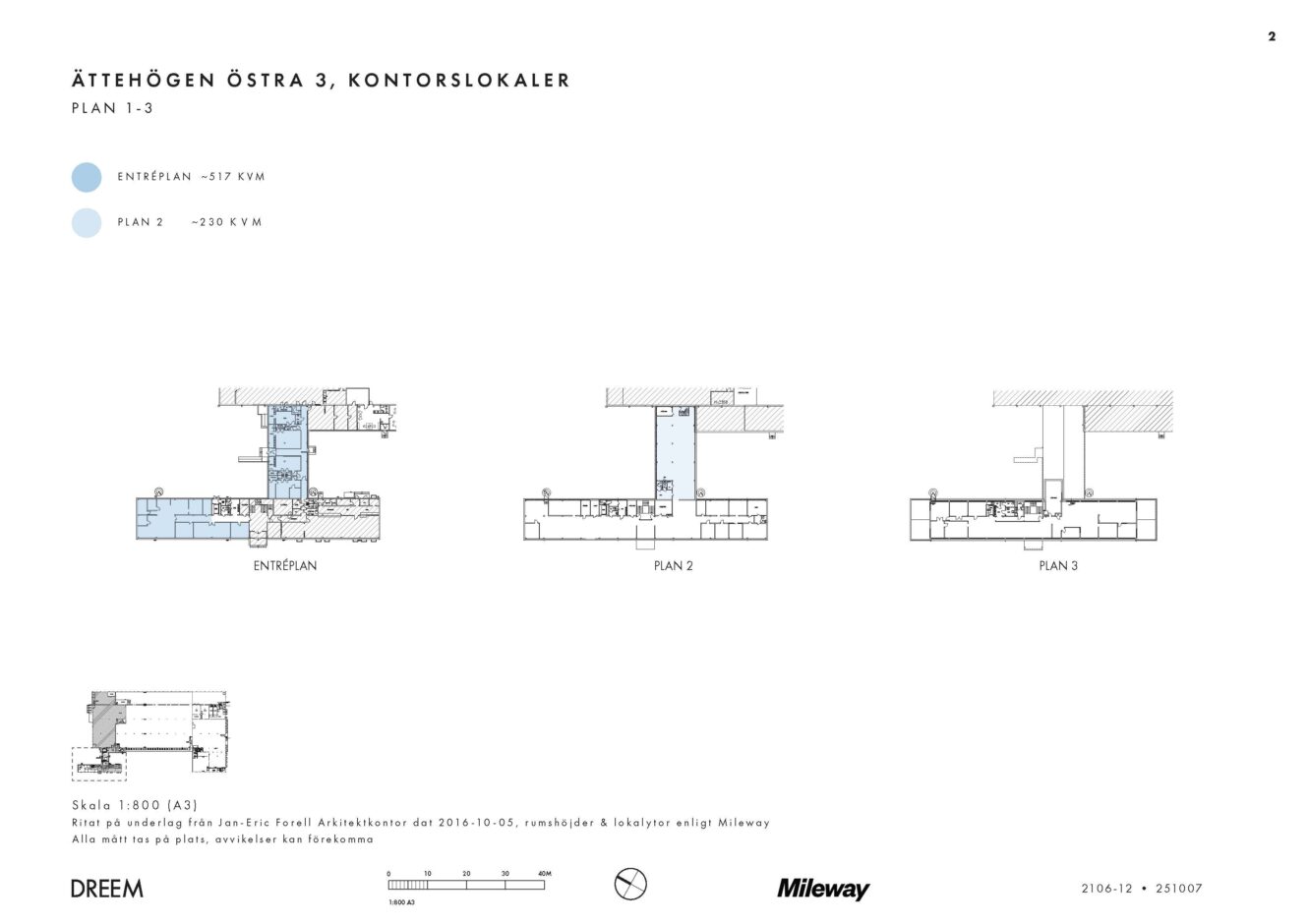Arkitektoniska planritningar för tre kontorsvåningar, märkta ENTRÉPLAN och PLAN 2, med motsvarande ytmått i kvadratmeter och en skalstreck längst ned till vänster.