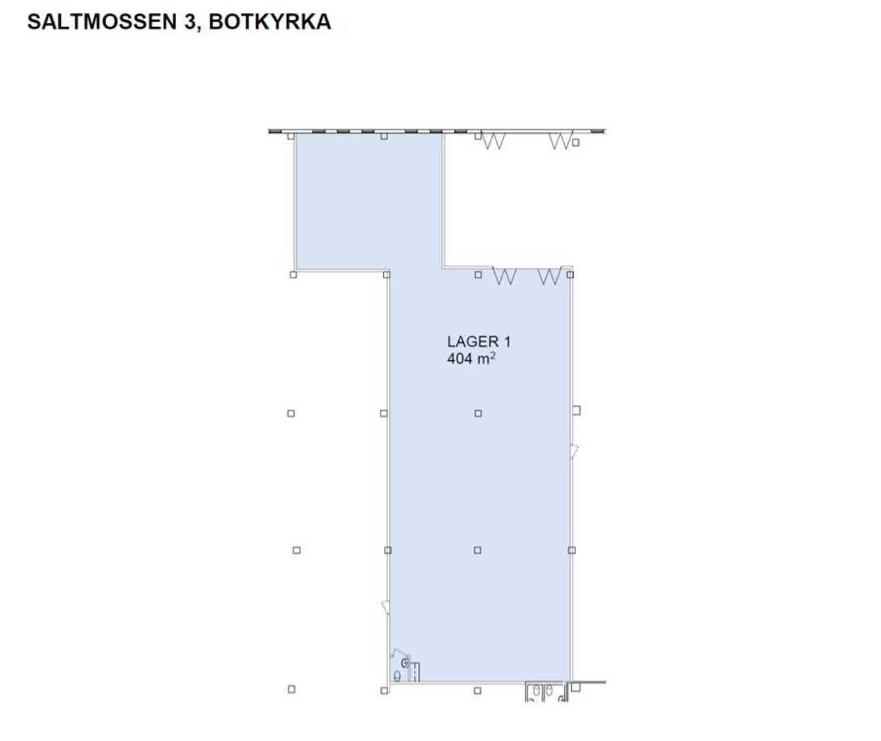Planritning över en lagerlokal med beteckningen Lager 1, 404 kvm, belägen på Saltmossen 3 i Botkyrka. Rektangulär form med en liten utbyggnad på vänster sida.