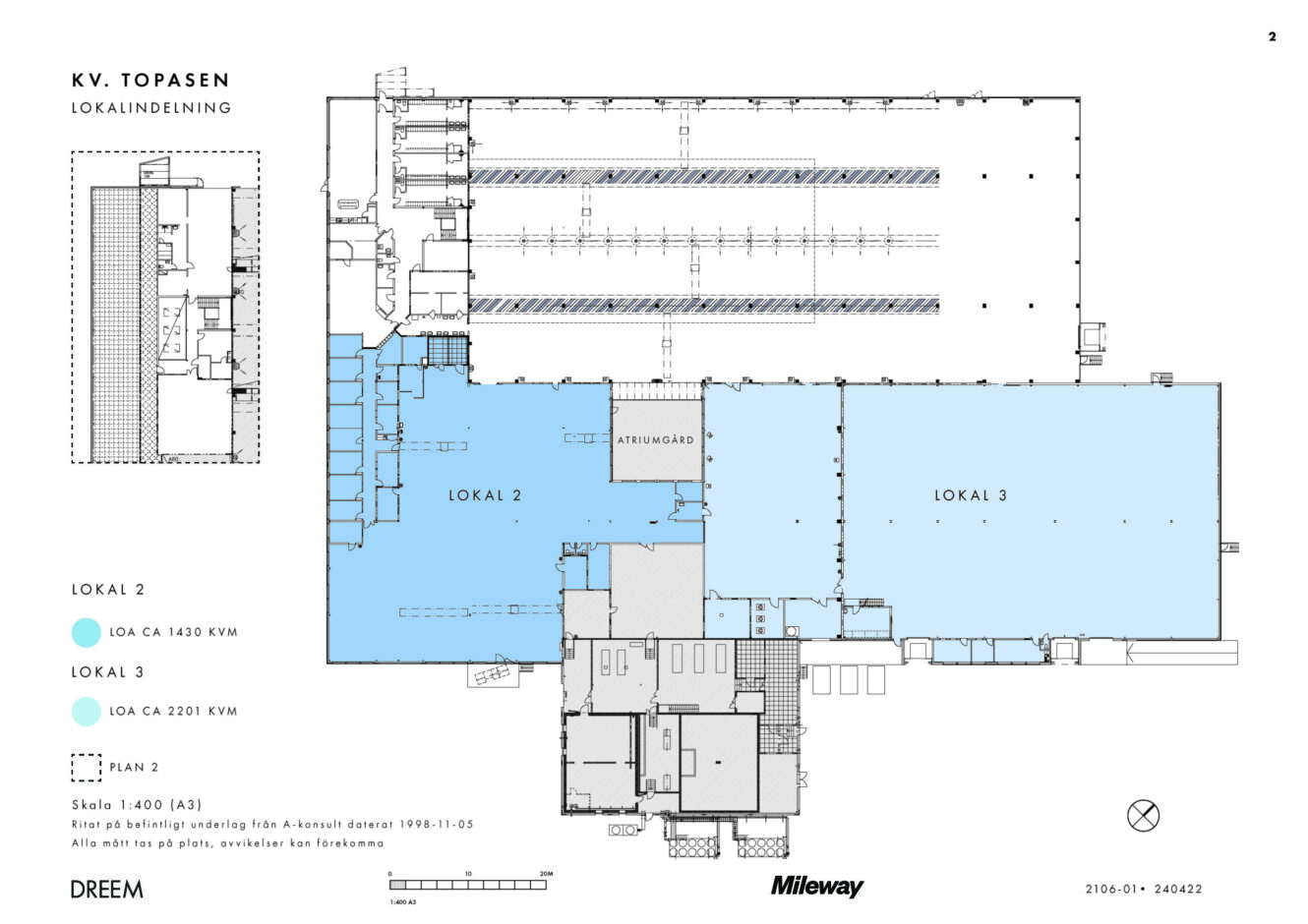 Planritning över en byggnad som visar tre märkta områden: Lokal 1, Lokal 2 och Lokal 3, med Lokal 2 och Lokal 3 blåmarkerade; olika ingångar och gångar är markerade.