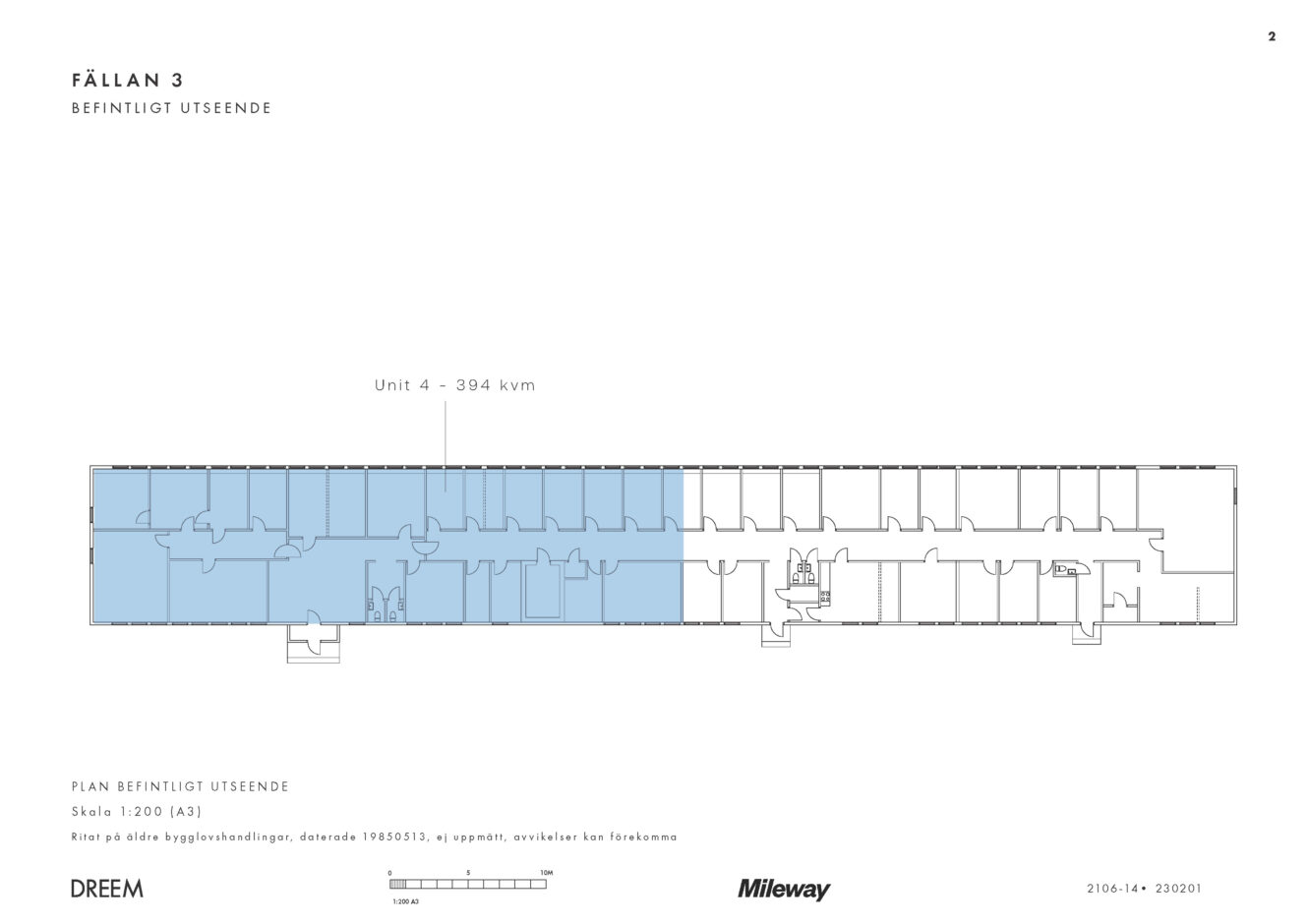 Arkitektonisk planritning som visar enhet 4, som upptar 394 kvadratmeter i en större byggnadslayout. Enhet 4 är skuggad i blått för att framhäva detta.